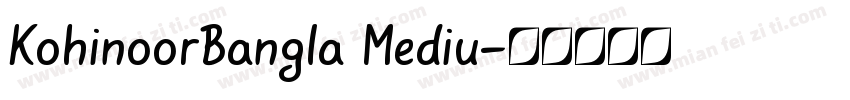 KohinoorBangla Mediu字体转换